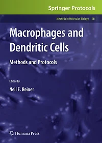Macrophages and Dendritic Cells: Methods and Protocols