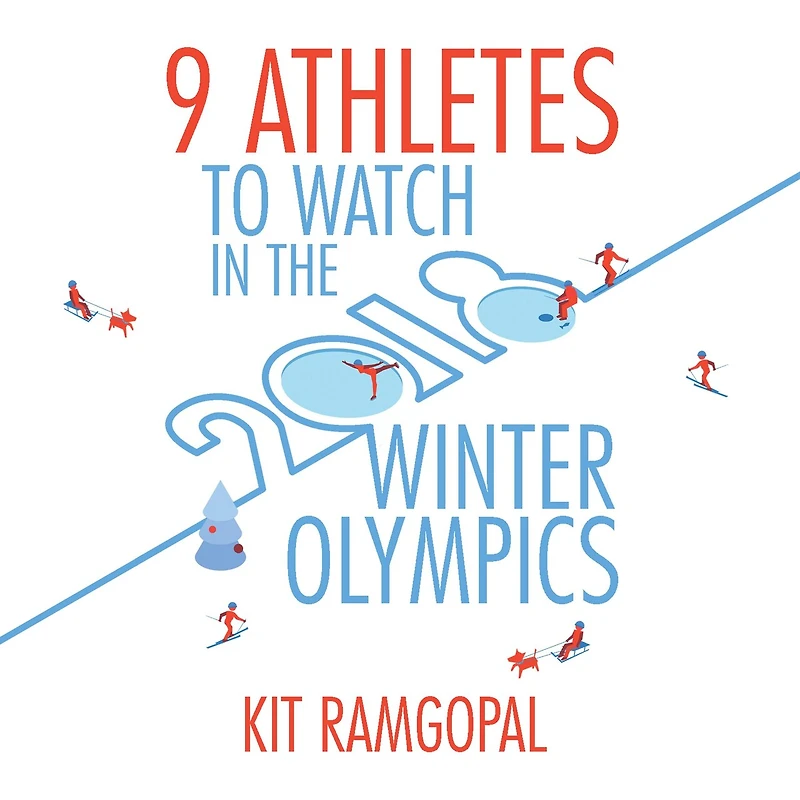 9 Athletes to Watch the 2018 Winter Olympics