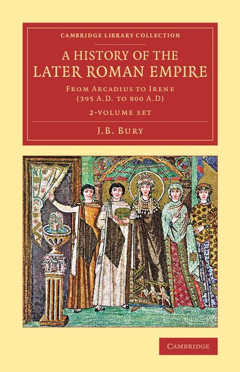 A History Of The Later Roman Empire 2 Volume Set