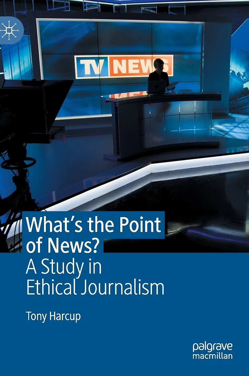 What's the Point of News?: A Study Ethical Journalism