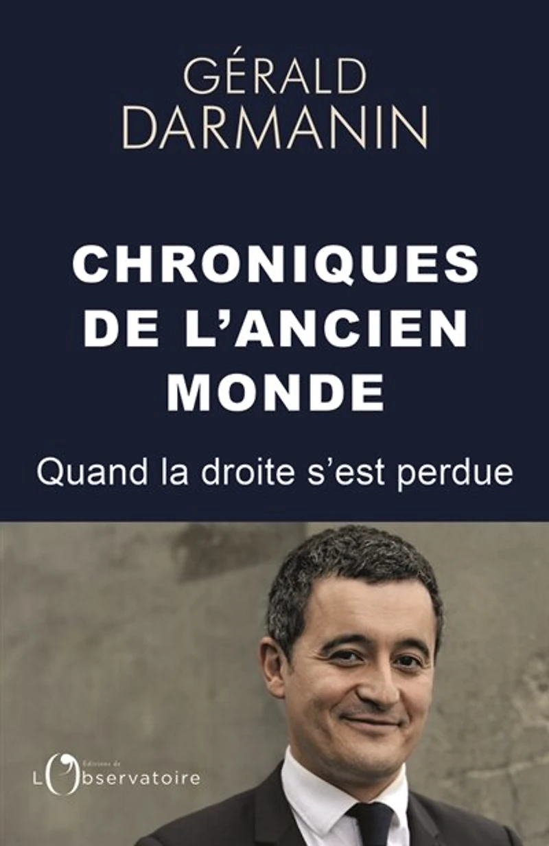 Chroniques de l'ancien monde: quand la droite s'est perdue