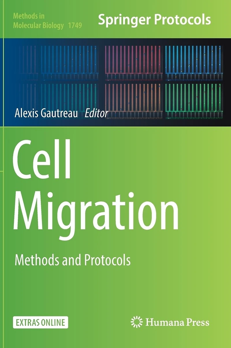 Cell Migration: Methods And Protocols