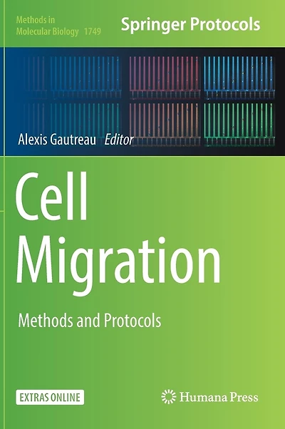 Cell Migration: Methods And Protocols