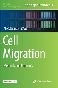 Cell Migration: Methods And Protocols