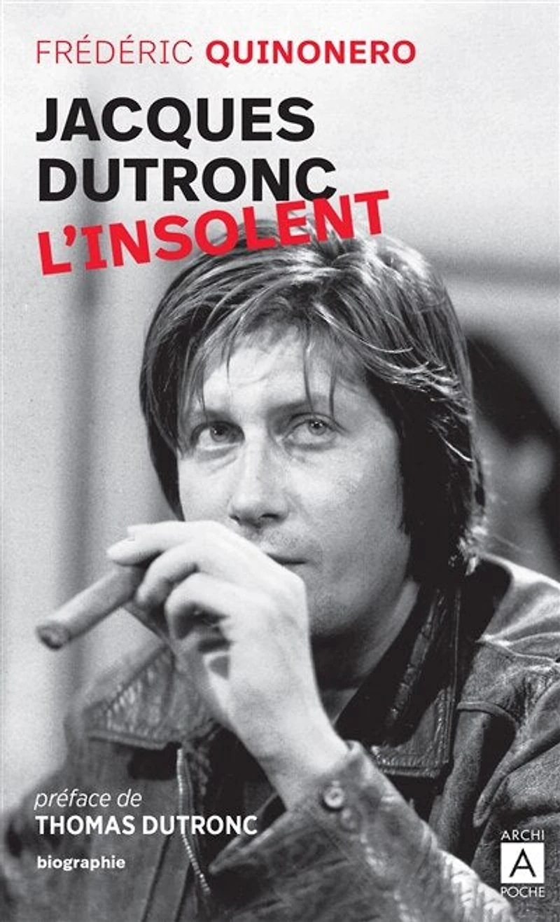 Jacques Dutronc: l'insolent