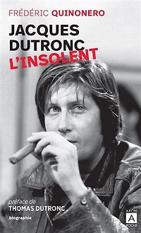 Jacques Dutronc: l'insolent