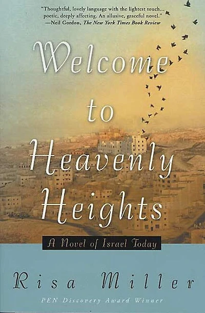 Welcome To Heavenly Heights: A Novel