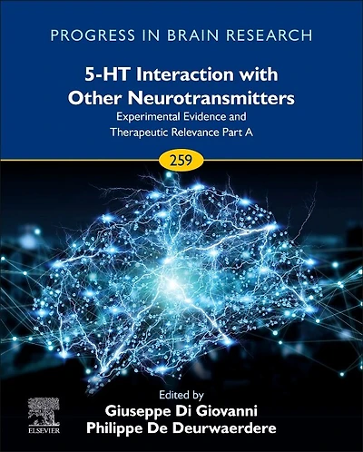 5-ht Interaction With Other Neurotransmitters: Experimental Evidence And Therapeutic Relevance Part A