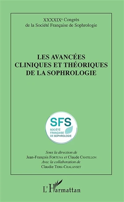 Les avancées cliniques et théoriques de la sophrologie