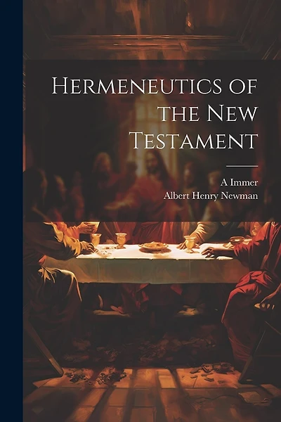 Hermeneutics of the New Testament