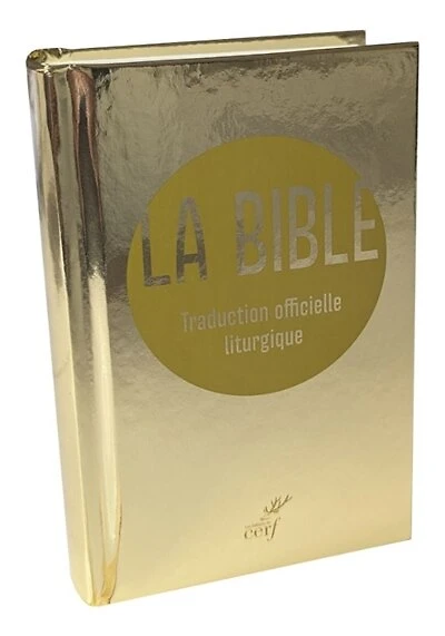La Bible (voyage): traduction officielle liturgique