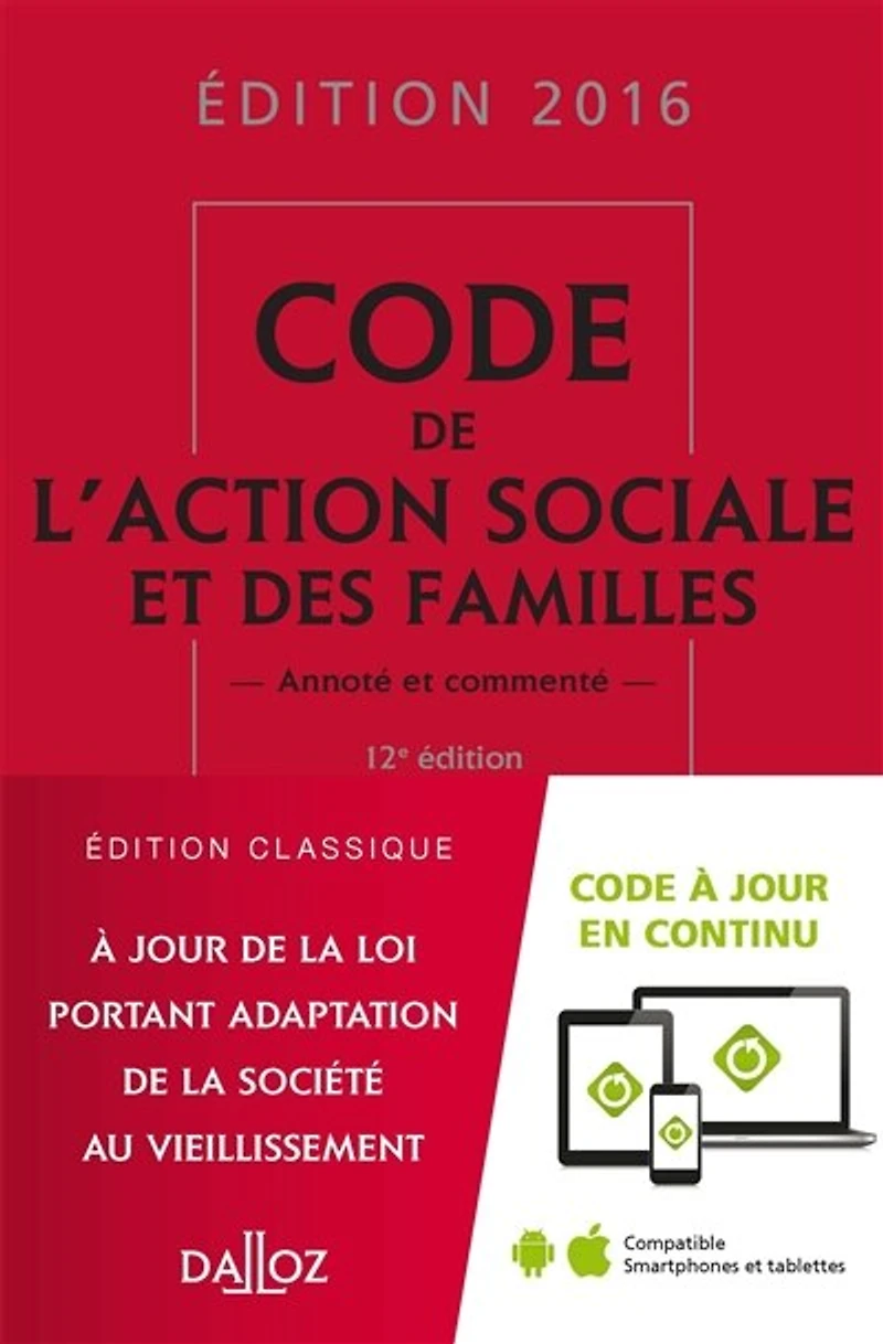 Code de l'action sociale et des familles 2017: annoté & commenté