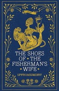 the Shoes of Fisherman's Wife: Poems
