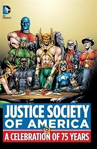 Justice Society Of America: A Celebration Of 75 Years