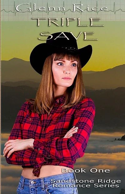 Triple Save: The Sandstone Ridge Romance Series book one