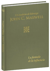 La fórmula de la influencia: Un cuaderno de liderazgo  / Influence Formula: A Leadership Journal