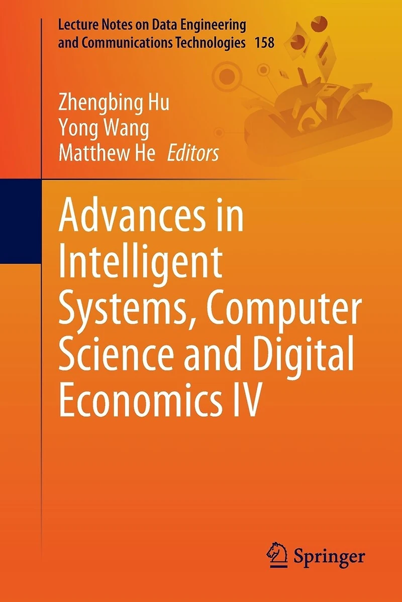Advances Intelligent Systems, Computer Science and Digital Economics IV