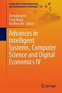 Advances Intelligent Systems, Computer Science and Digital Economics IV