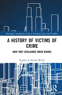 A History of Victims Crime: How they Reclaimed their Rights