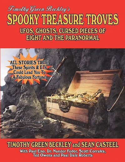 Spooky Treasure Troves: UFOs, Ghosts, Cursed Pieces Of Eight And The Paranormal