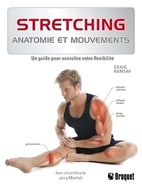 Stretching: un guide pour accroître votre flexibilité
