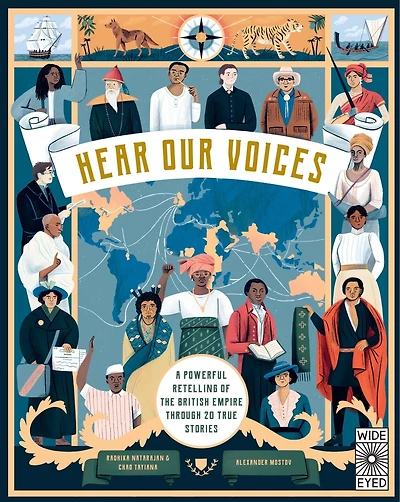 Hear Our Voices: A Powerful Retelling of the British Empire through 20 True Stories