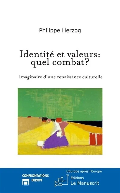 Identité et valeurs: quel combat ?