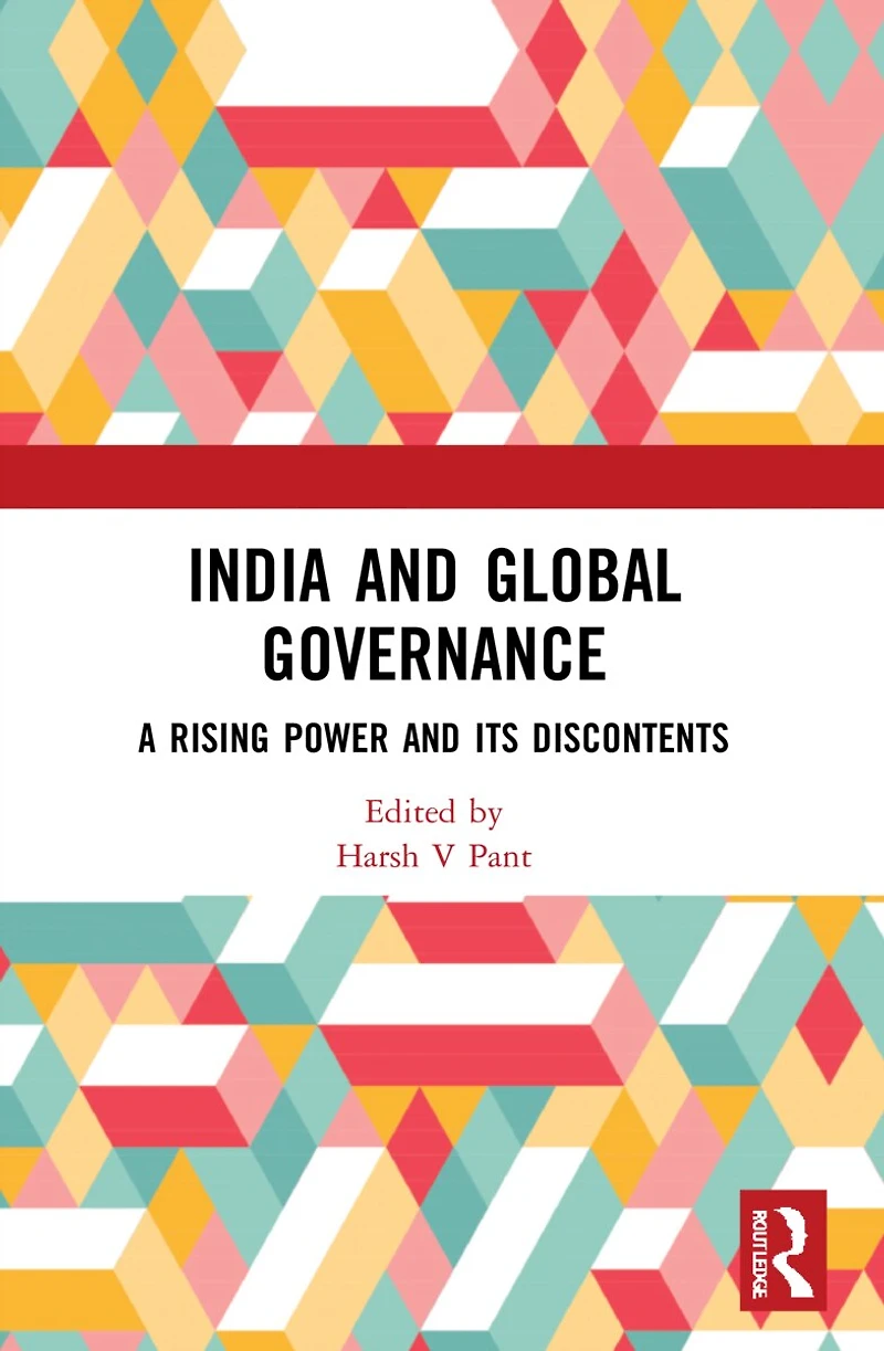 India and Global Governance: A Rising Power Its Discontents