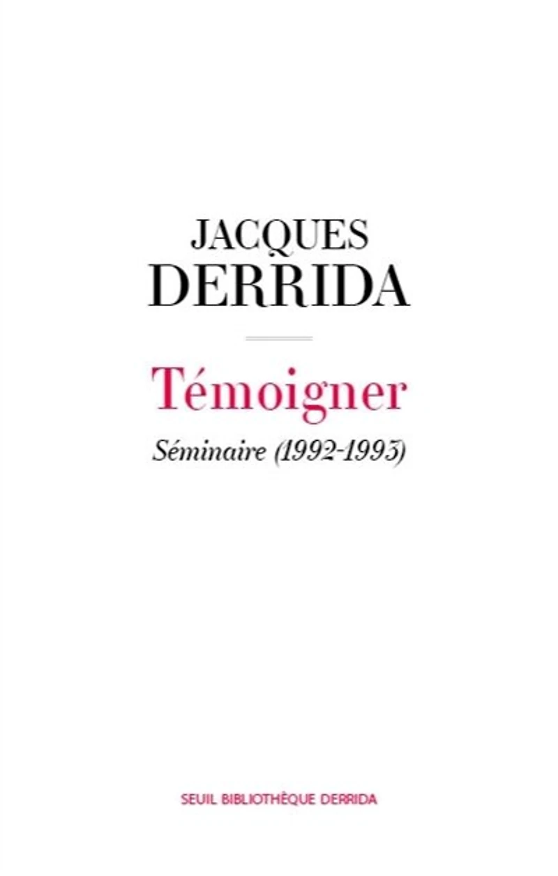 Témoigner: séminaire (1992-1995)