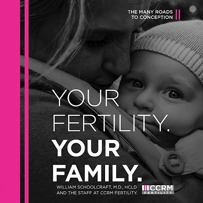 Your Fertility, Family: The Many Roads to Conception