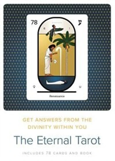 The Eternal Tarot: Get Answers from the Divinity Within You