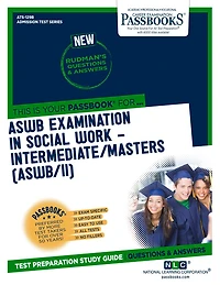 ASWB Examination In Social Work – Intermediate/Masters (ASWB/II) (ATS-129B): Passbooks Study Guide