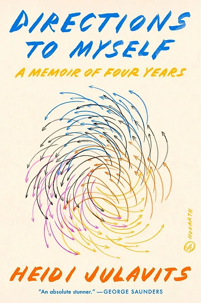 Directions to Myself: A Memoir of Four Years