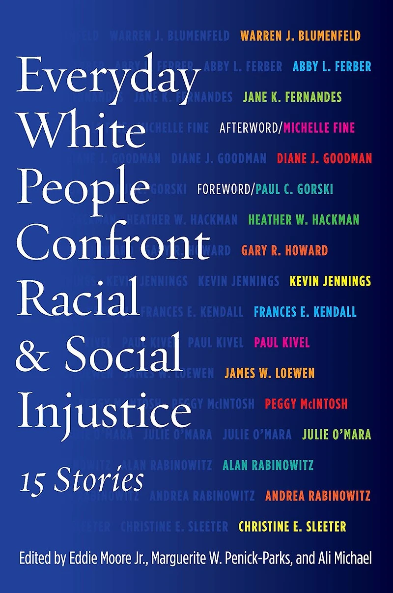 Everyday White People Confront Racial And Social Injustice: 15 Stories