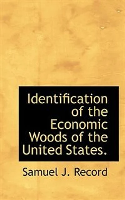 Identification Of The Economic Woods United States.