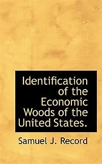 Identification Of The Economic Woods United States.