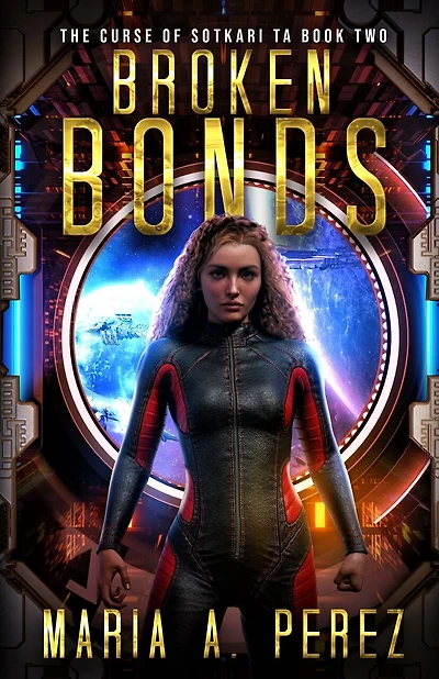 Broken Bonds: A Romantic Space Opera