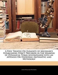 A New Treatise on Elements of Mechanics