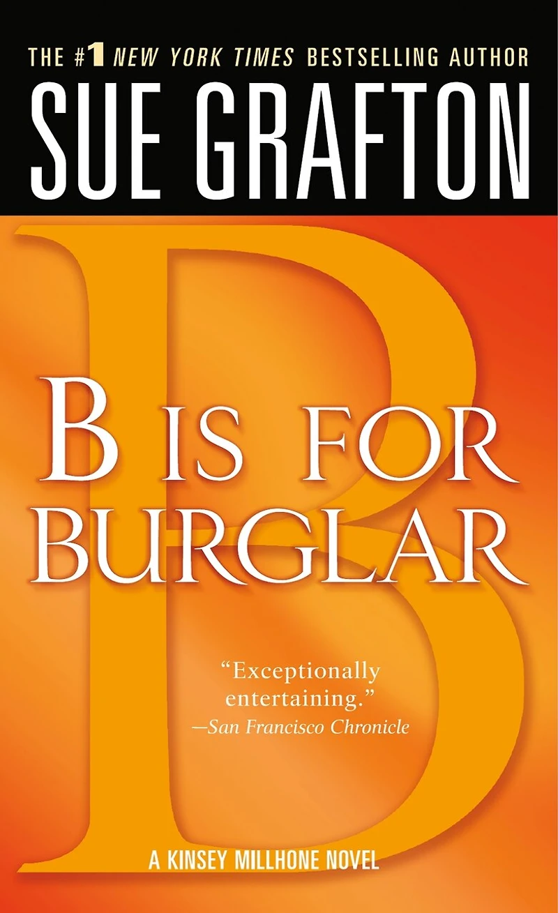 "B" is for Burglar: A Kinsey Millhone Mystery
