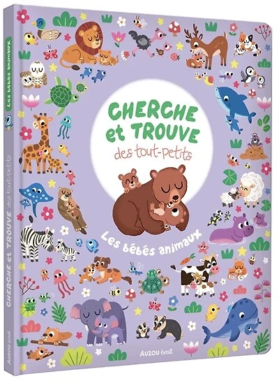 cherche et trouve des tout-petits - les bébés animaux: cherche et trouve des tout-petits