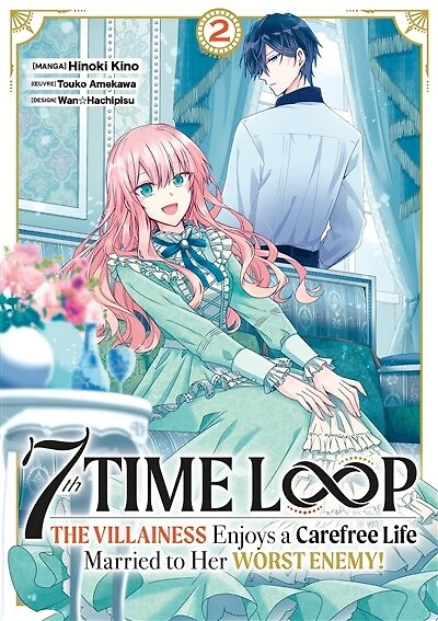 7th time loop : the villainess enjoys a carefree life, Vol. 2