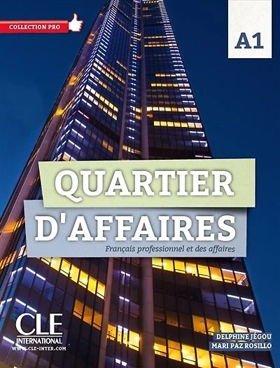 Quartier d'affaires: français professionnel et des affaires