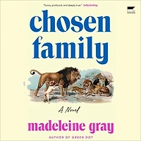 Chosen Family: A Novel