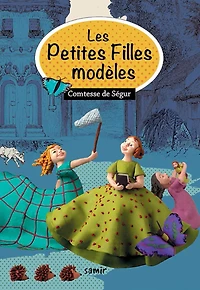 Les petites filles modèles: texte intégral
