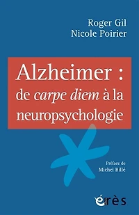 Alzheimer: de carpe diem à la neuropsychologie