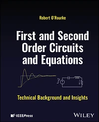 First and Second Order Circuits Equations: Technical Background Insights