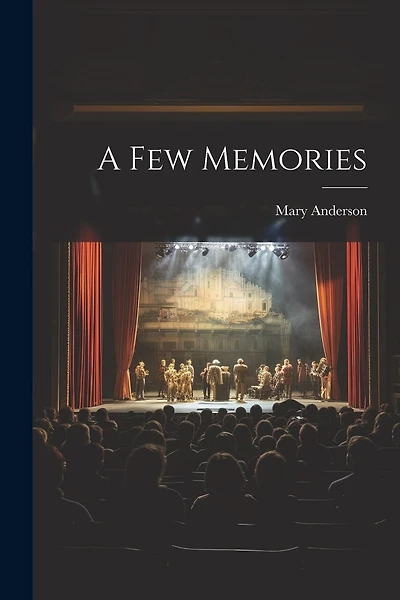 A Few Memories