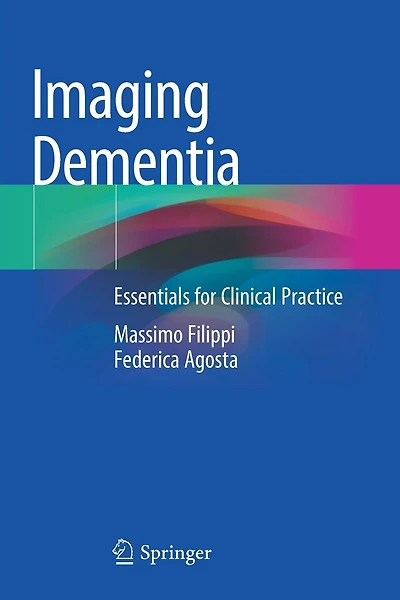 Imaging Dementia: Essentials For Clinical Practice
