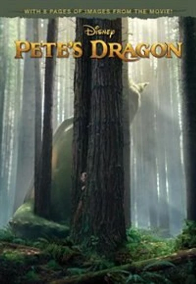 Pete's Dragon Junior Novel: With 8 Pages Of Photos From The Movie!