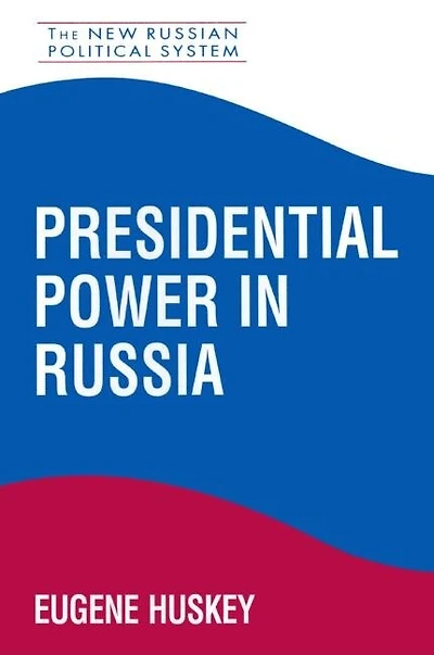 Presidential Power Russia